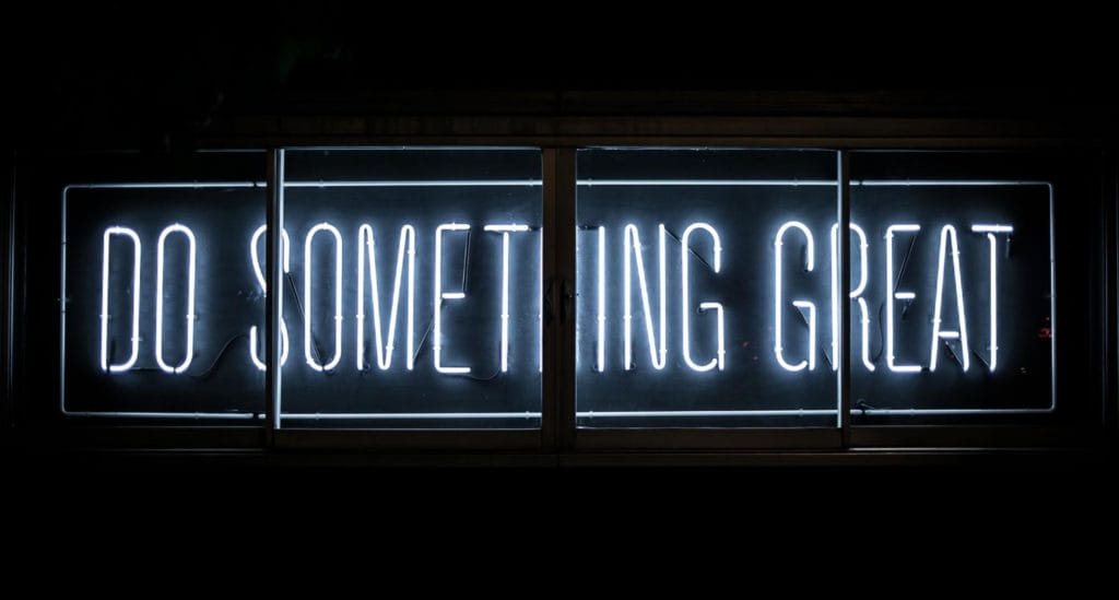 Neon Sign that says "Do something great"